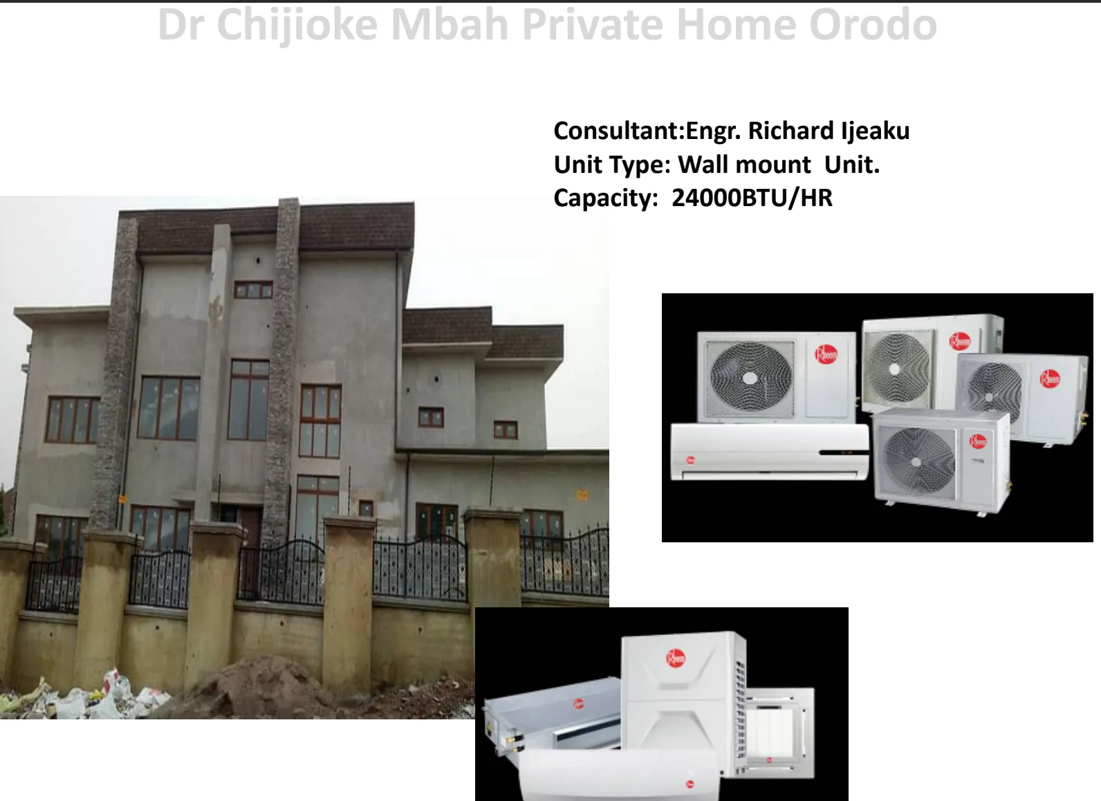 Dr. Chijioke Mbah Private Home, Orodo